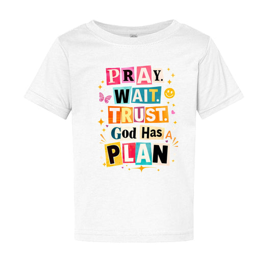 Pray Wait Trust God Has A Plan Baby Christian T-shirt - ClaimedbyGodDesigns