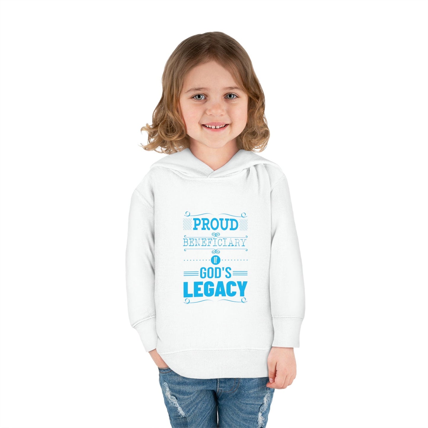 Proud Beneficiary Of God's Legacy Toddler Christian Pullover Fleece Hoodie - ClaimedbyGodDesigns