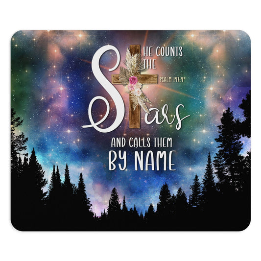 Psalm 147:4 He Counts The Stars And He Calls Them By Name Christian Mouse Pad - ClaimedbyGodDesigns