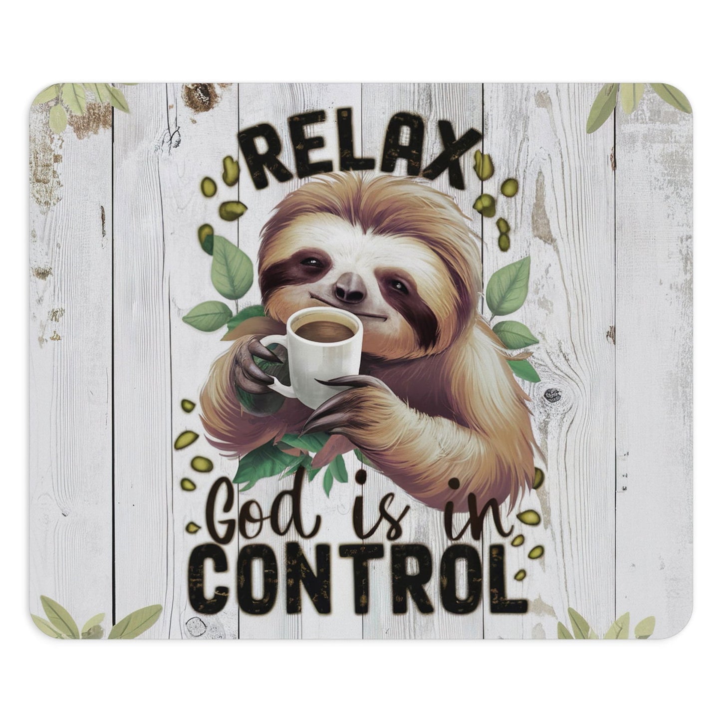 Relax God Is In Control Christian Mouse Pad - ClaimedbyGodDesigns