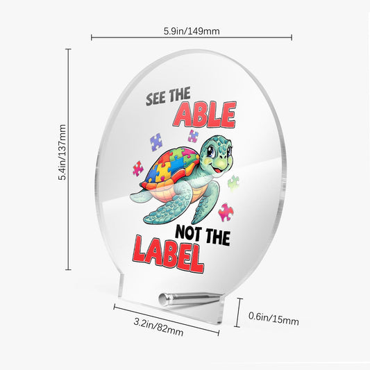 See the Able Not the Label Autism Awareness Round Acrylic Plaque with Stand – Celebrate Abilities and Acceptance - ClaimedbyGodDesigns
