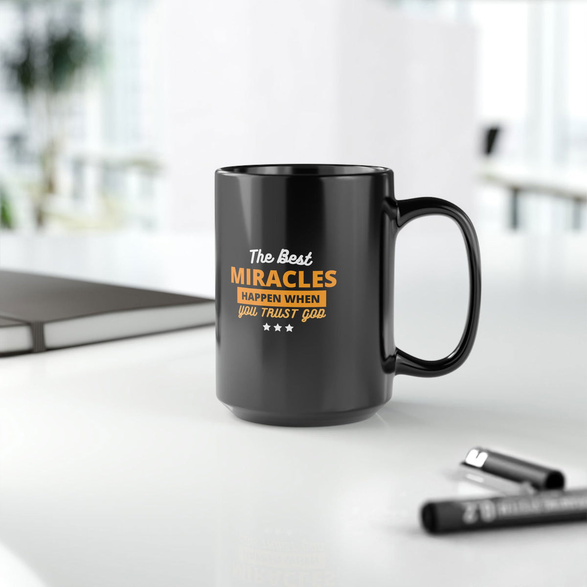 The Best Miracles Happen When You Trust God Black Ceramic Mug, 15oz (double sided print) - ClaimedbyGodDesigns