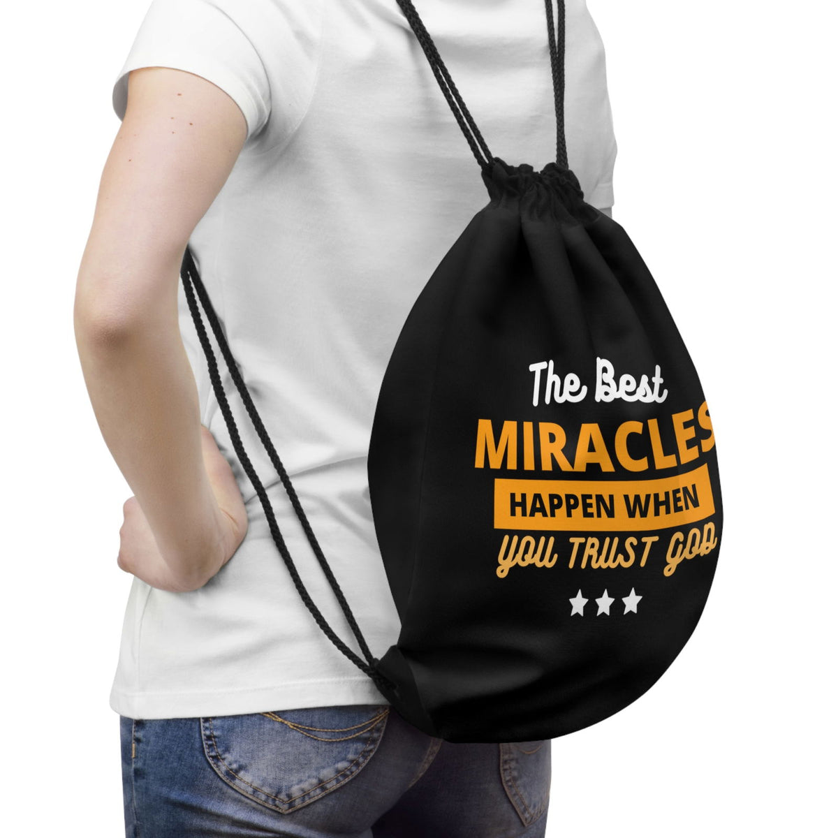 The Best Miracles Happen When You Trust God Christian Drawstring Bag - ClaimedbyGodDesigns