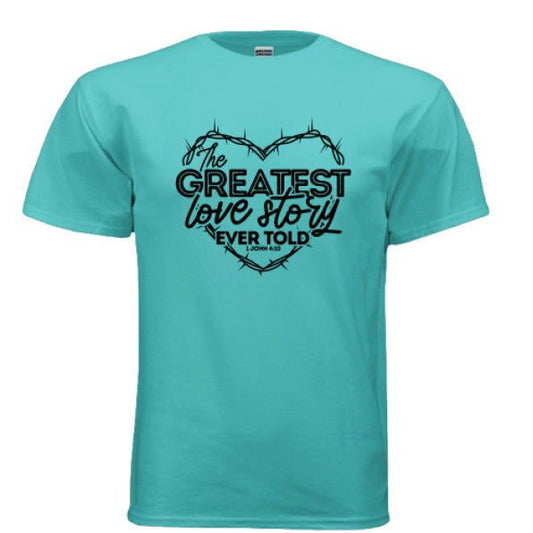 The Greatest Love Story Unisex Christian T-shirt - ClaimedbyGodDesigns