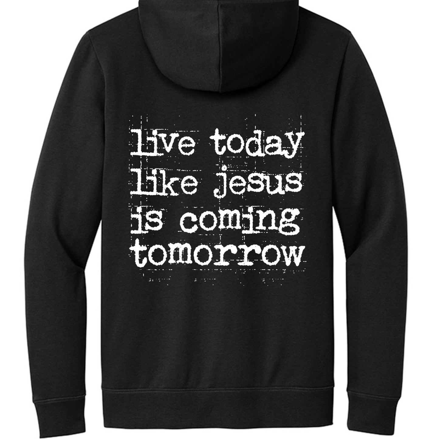 Unashamed Of The Gospel. Live Like Jesus Is Coming Tomorrow Unisex Christian Pullover Hooded Sweatshirt - ClaimedbyGodDesigns