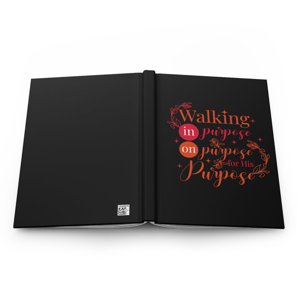 Walking In Purpose On Purpose For His Purpose Hardcover Journal Matte - ClaimedbyGodDesigns