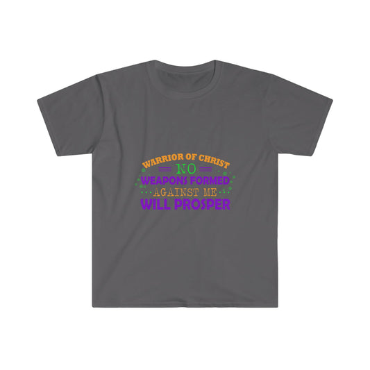 Warrior Of Christ No Weapons Formed Against Me Will Prosper Unisex T-shirt - ClaimedbyGodDesigns