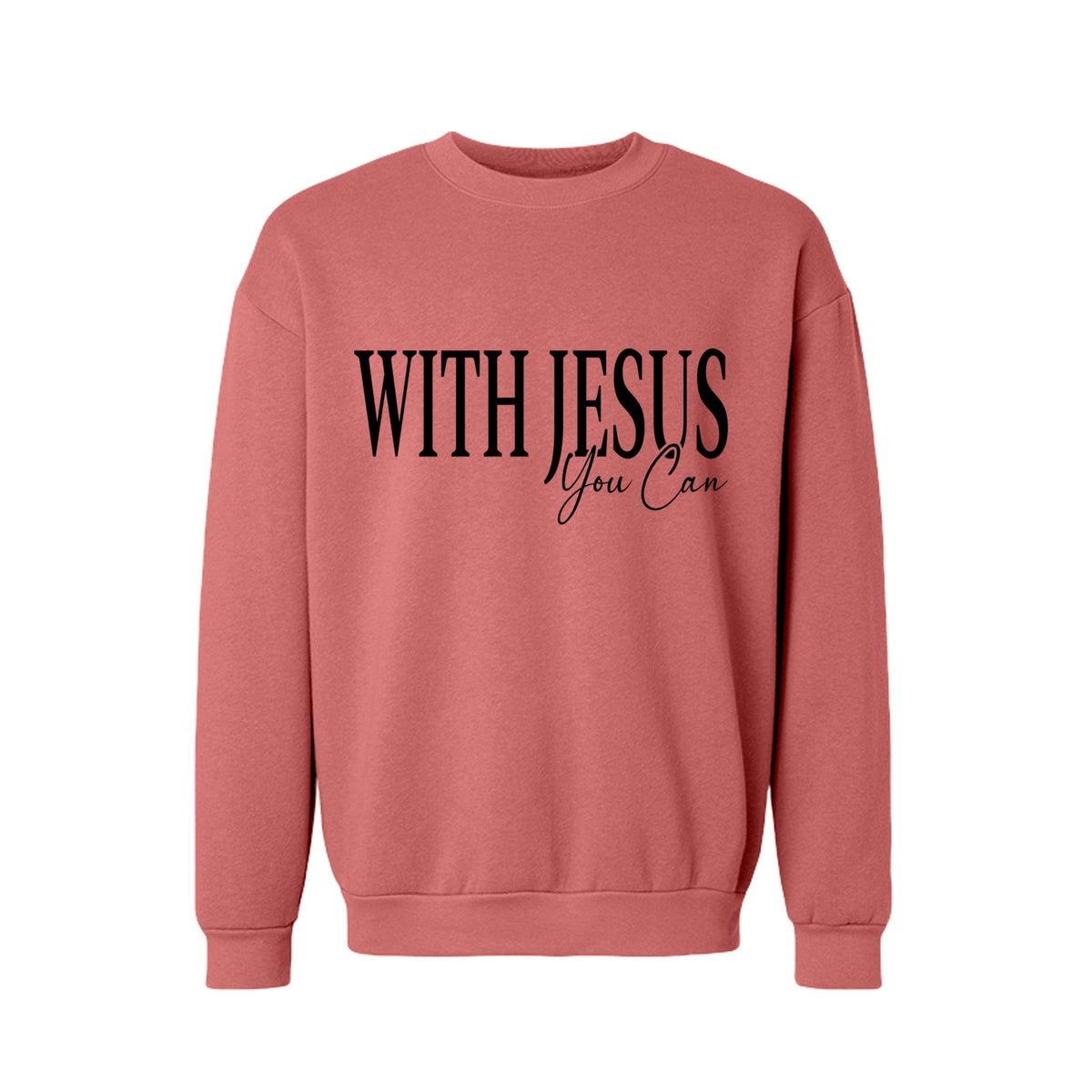 With Jesus You Can Unisex Christian Pullover Sweatshirt - ClaimedbyGodDesigns