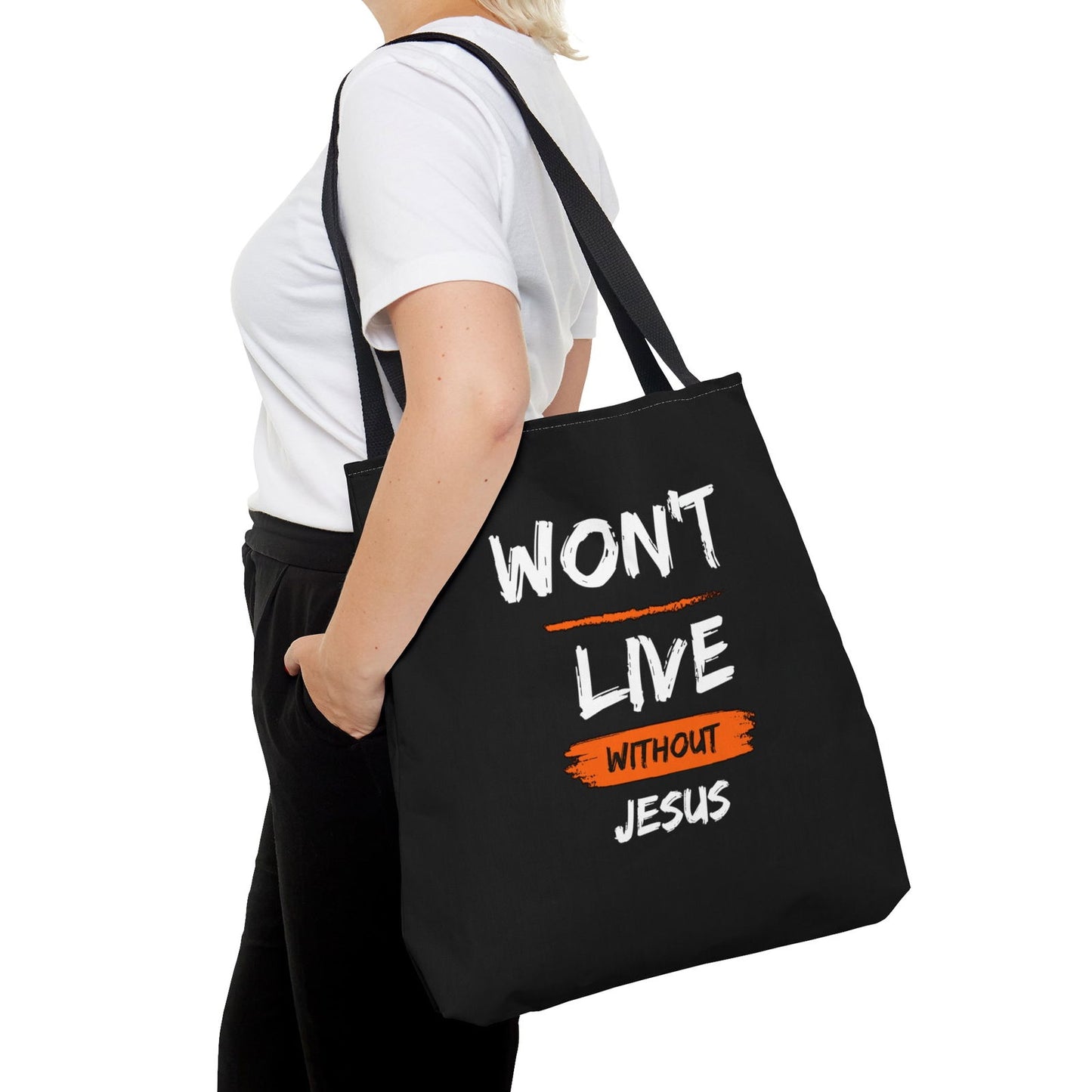 Won't Live Without Jesus Christian Tote Bag - ClaimedbyGodDesigns
