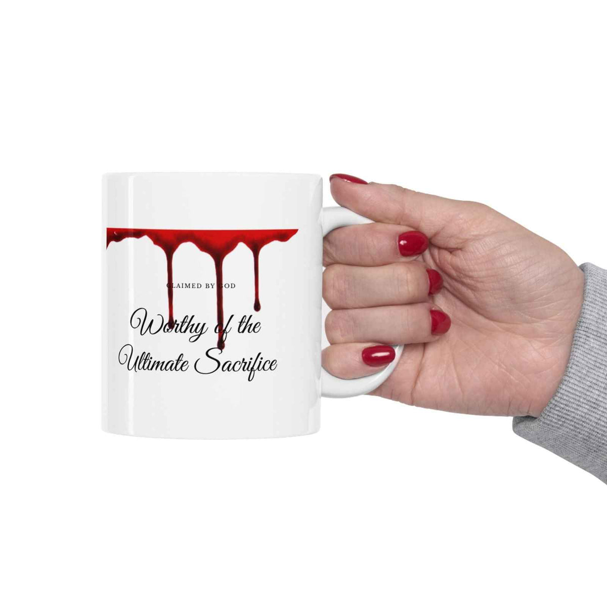 Worthy of the ultimate sacrifice Christian White Ceramic Mug 11oz (double sided print)