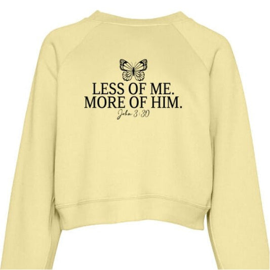 Less of Me Women's Christian Cropped Pullover Fleece Sweatshirt - ClaimedbyGodDesigns