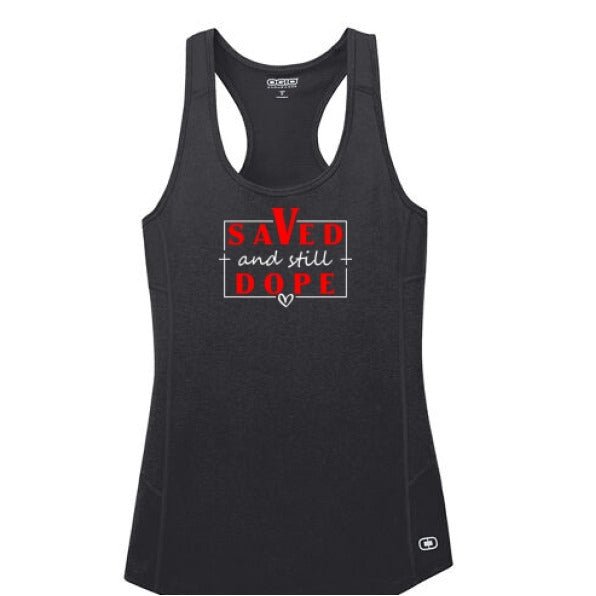 Saved And Still Dope Women's Christian Racerback Tank - top - ClaimedbyGodDesigns