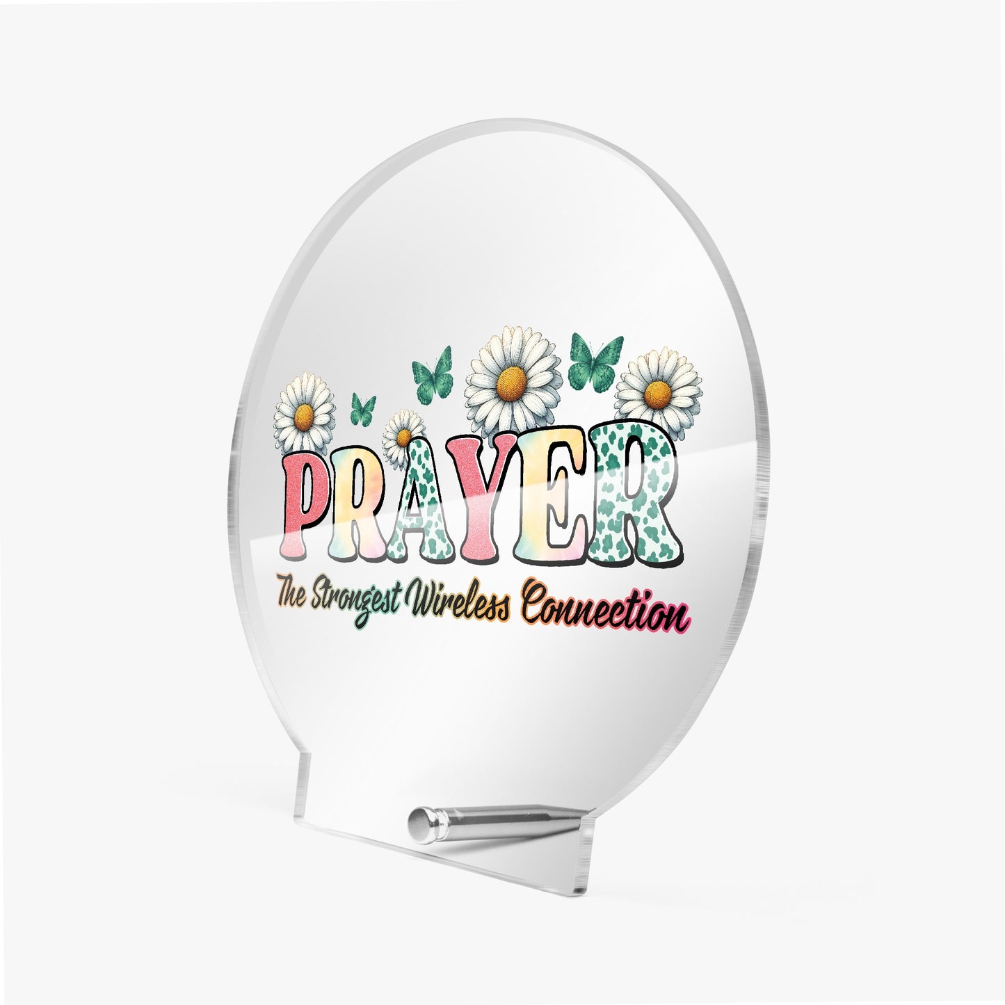 Prayer The Strongest Wireless Connection Christian Acrylic Plaque with Stand - Round - ClaimedbyGodDesigns
