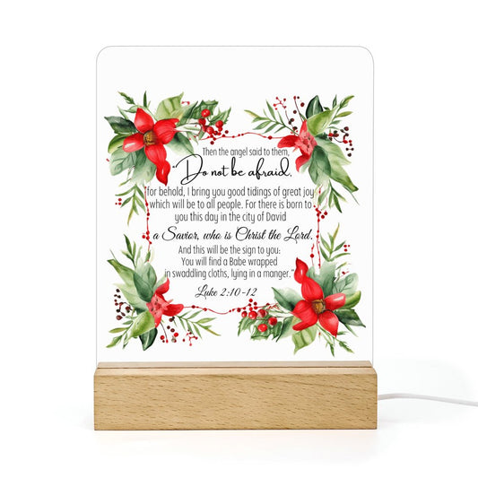Luke 2:10-12 Do Not Be Afraid (Christmas Themed) Christian Acrylic Night Light with Wooden Base