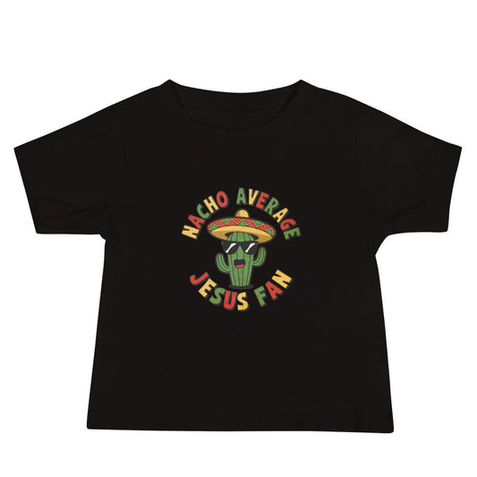 Nacho Average Fan- Funny Christian Toddler Jersey Short Sleeve T-shirt - ClaimedbyGodDesigns