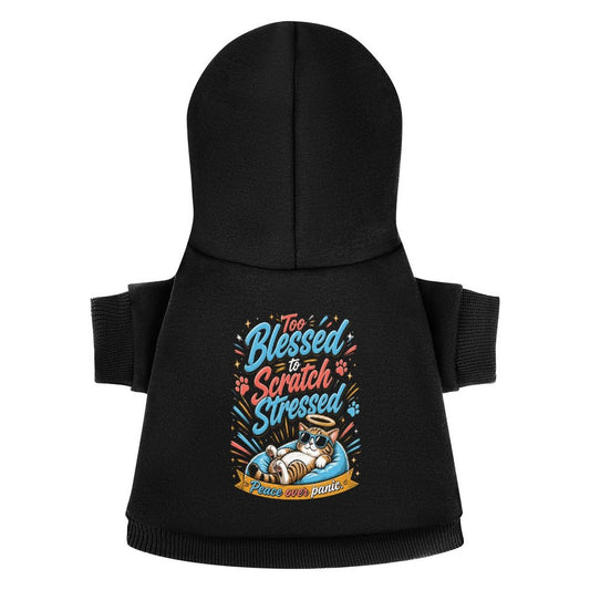 Too Blessed To Scratch Stressed Christian Pet Hooded Pullover Sweatshirt Cat Hoodie Warm, Soft & Breathable - ClaimedbyGodDesigns