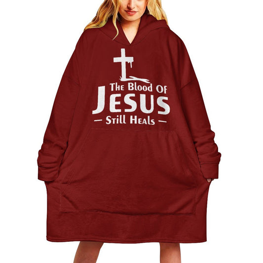 The Blood Of Jesus Still Heals Christian Wearable Oversized Sweater Blanket SALE-Personal Design
