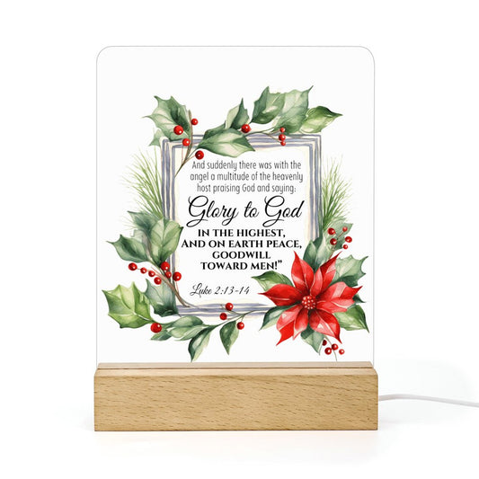 Luke 2:13-14 Glory To (Christmas Themed) Christian Acrylic Night Light with Wooden Base