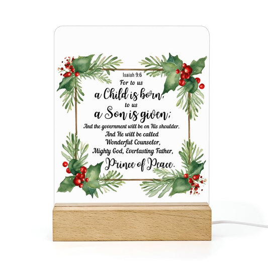 Isaiah 9:6 For To Us A Child Is Born (Christmas Themed) Christian Acrylic Night Light with Wooden Base