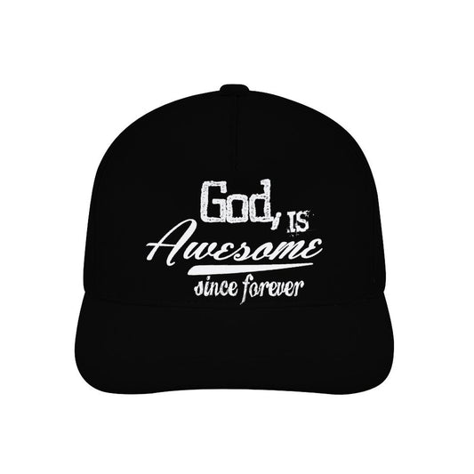He Is Awesome Since Forever Adult Christian Hat