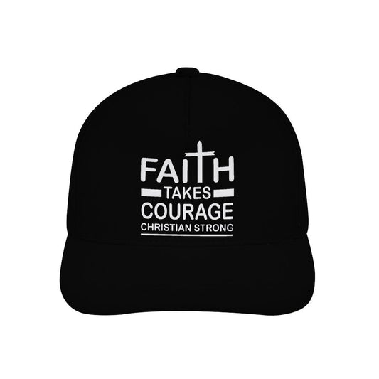Faith Takes Courage Christian Strong Christian Hat
