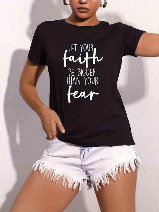 Let Your Faith Be Bigger Than Your Fear Women's Christian T-shirt claimedbygoddesigns