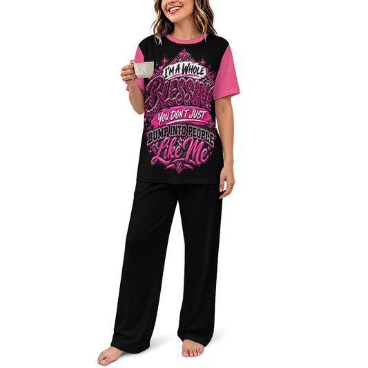 I’m A Whole Blessing You Don’t Just Bump Into People Like Me – Women’s Christian Short Sleeved Pajama Set