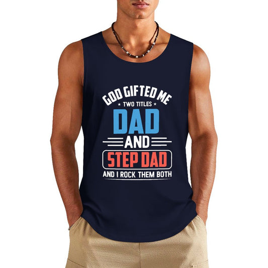 God Gifted Me Two Titles Dad And Step Dad And I Rock Them Both Men's Christian Tank Top SALE-Personal Design