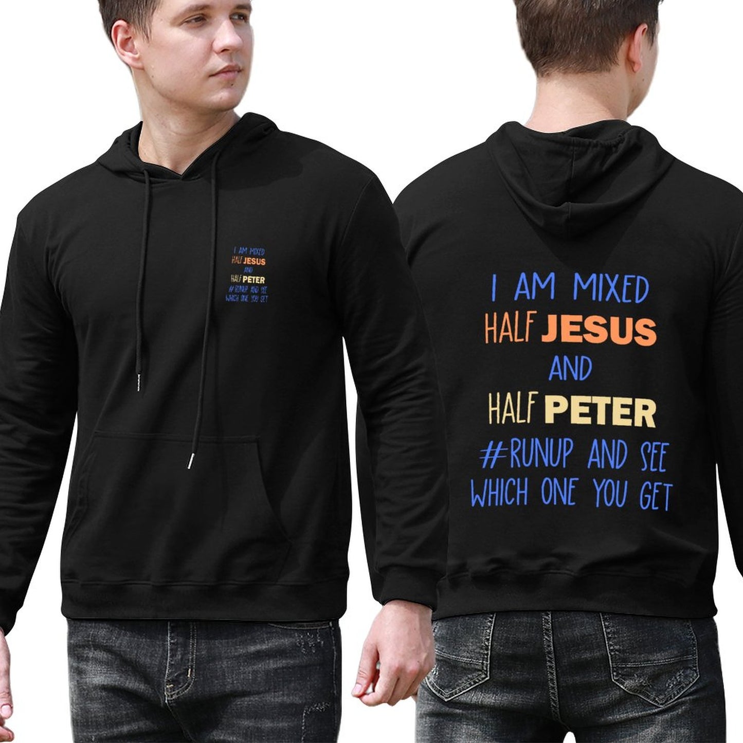 I Am Mixed Half Him And Half Peter Funny Men's Christian Hooded Pullover Sweatshirt