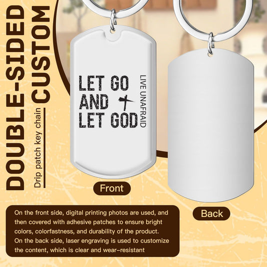 let go and live unafraid Christian Stainless Steel Keychain - ClaimedbyGodDesigns