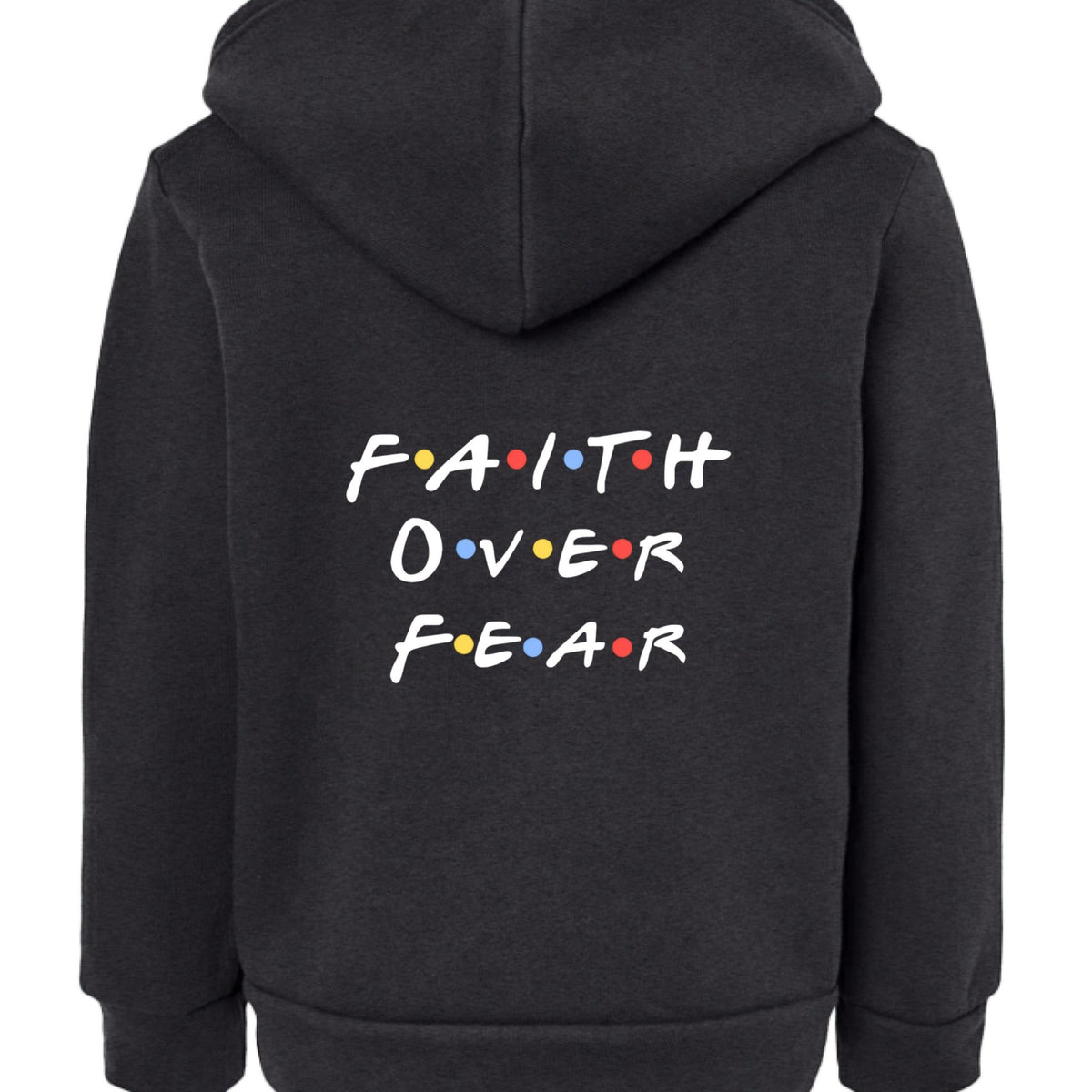 Faith Over Fear Toddler Christian Full‑Zip Hooded Sweatshirt - ClaimedbyGodDesigns