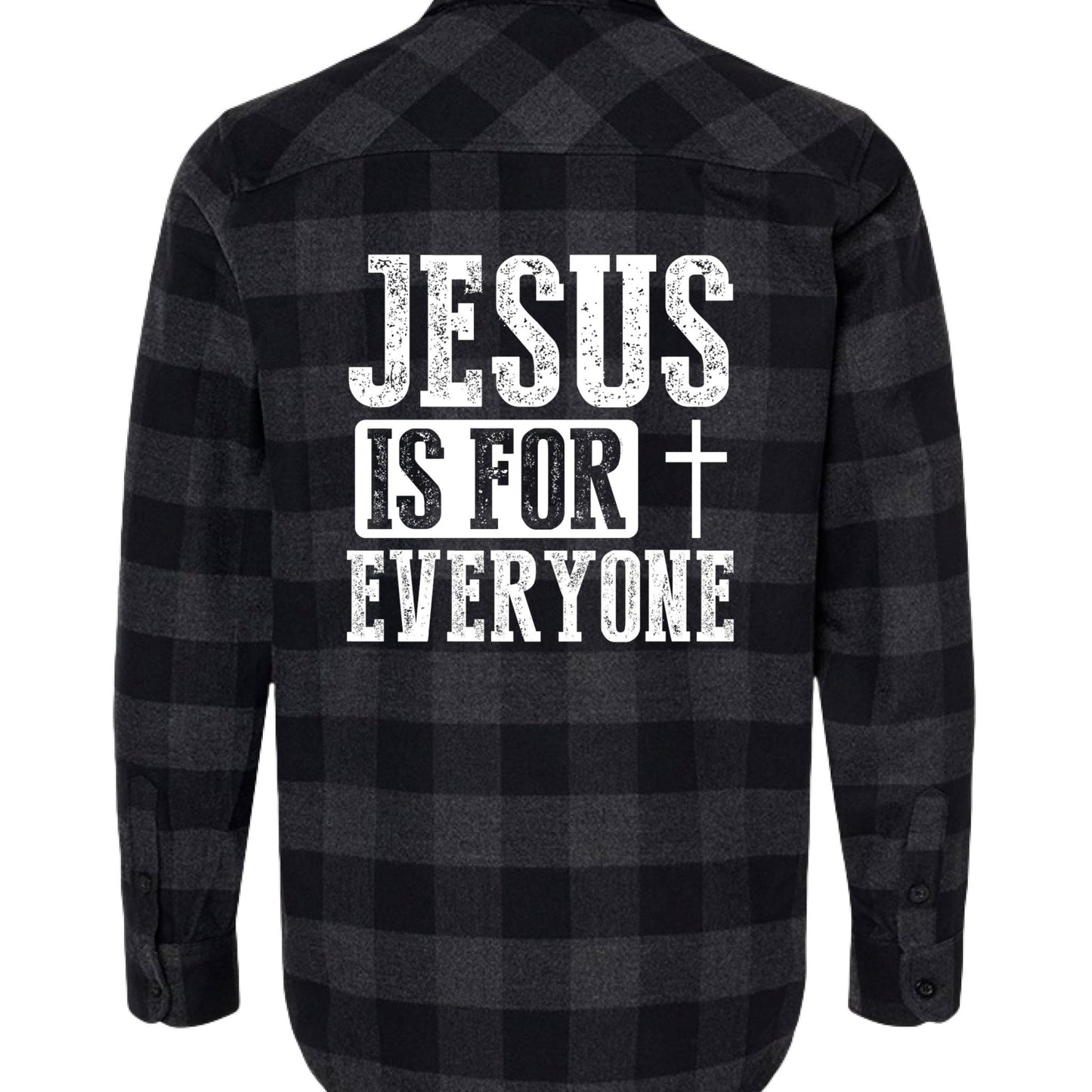 Jesus Is For Everyone Men's Christian Flannel Shirt - ClaimedbyGodDesigns
