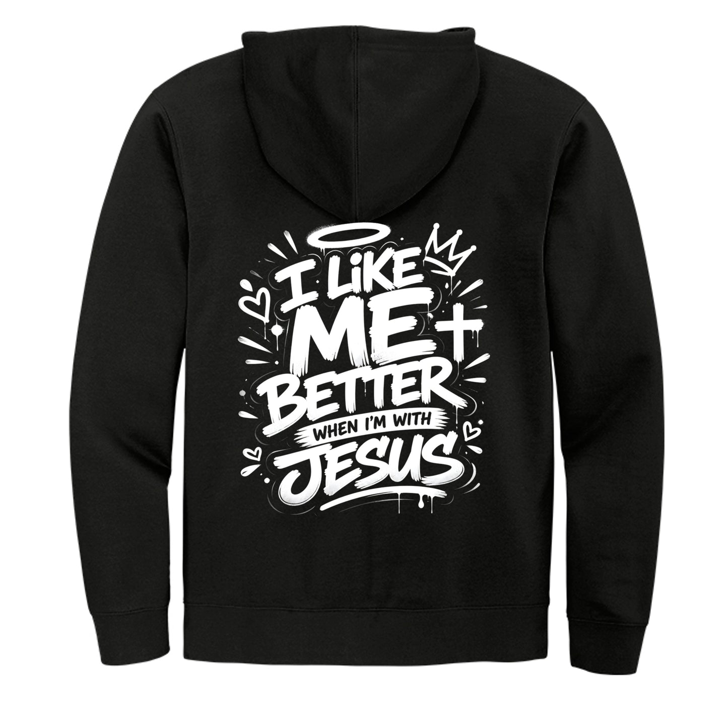 I Like Me Better When I'm With Jesus Unisex Christian Full-zip Hooded Sweatshirt - ClaimedbyGodDesigns