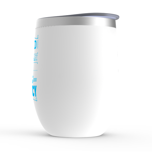 Proud Beneficiary Of His Legacy Stemless Wine Tumbler 12oz