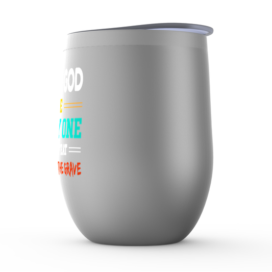 Child Of God I Serve The Only One Who Can Defeat Defeat Death Hell And The Grave Stemless Wine Tumblers 12oz ClaimedbyGodDesigns