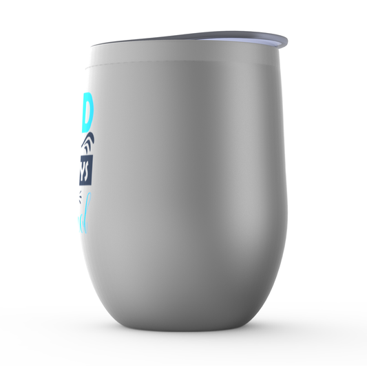 God Is Always In Control Stemless Wine Tumbler 12oz