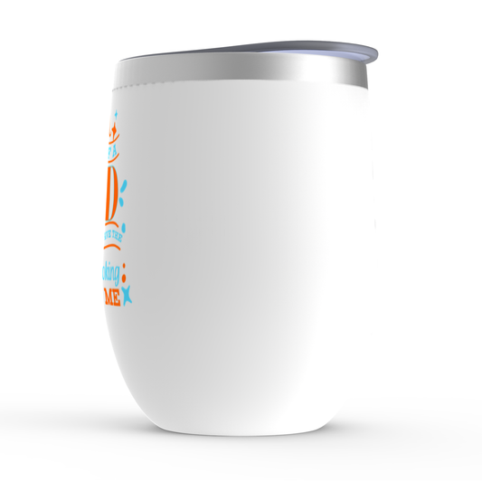 Proud Child Of A God Who Would Leave The 99 Looking For Me Stemless Wine Tumbler 12oz
