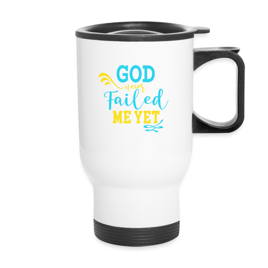 God Never Failed Me Yet Christian Travel Mug SPOD