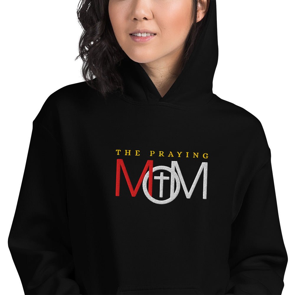 The Praying Mom Women's Christian Embroidered Hooded Sweatshirt - ClaimedbyGodDesigns