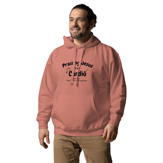 Praising Is My Cardio Unisex Christian Fitness Hooded Sweatshirt