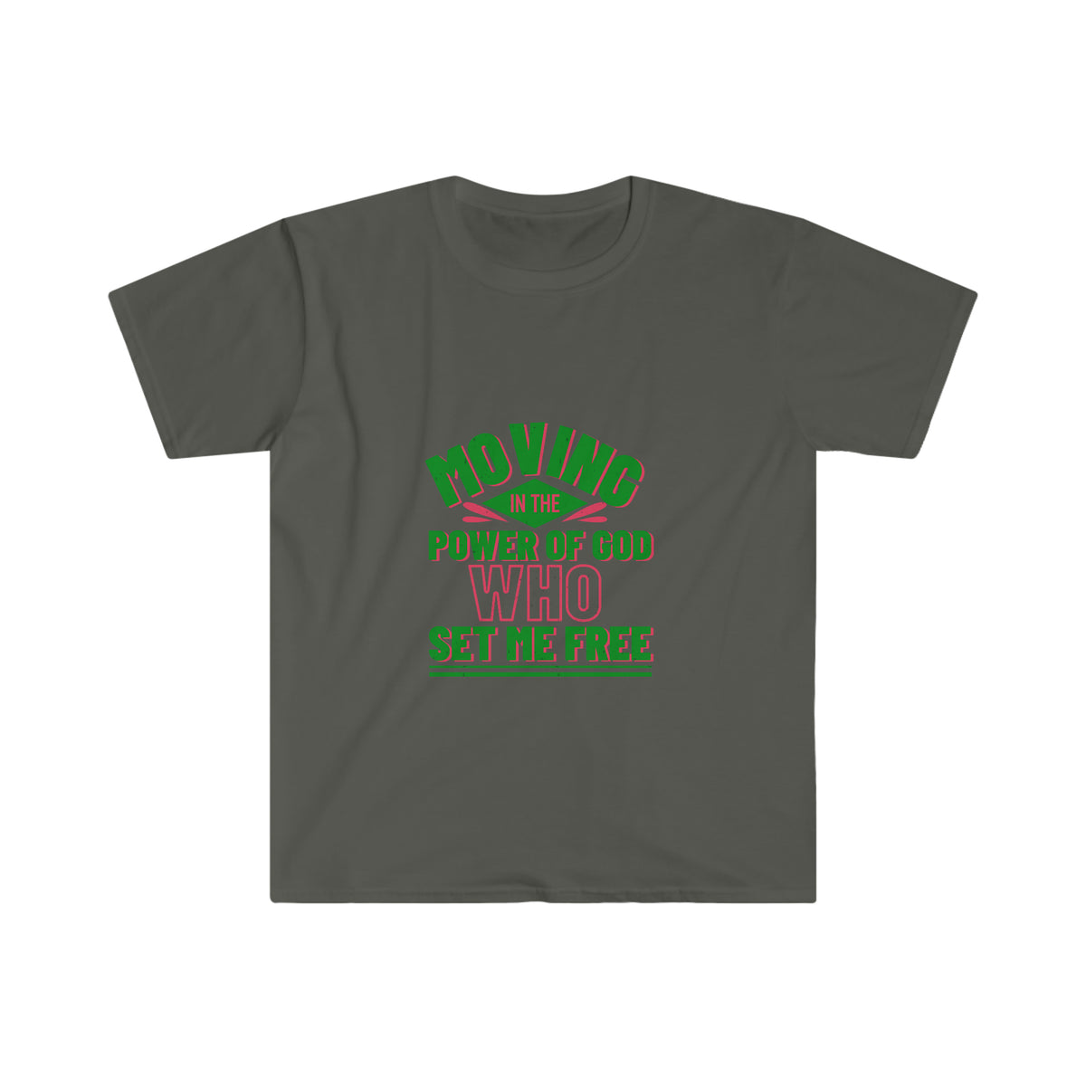 Moving In The Power Of Him Who Set Me Free Unisex T-Shirt