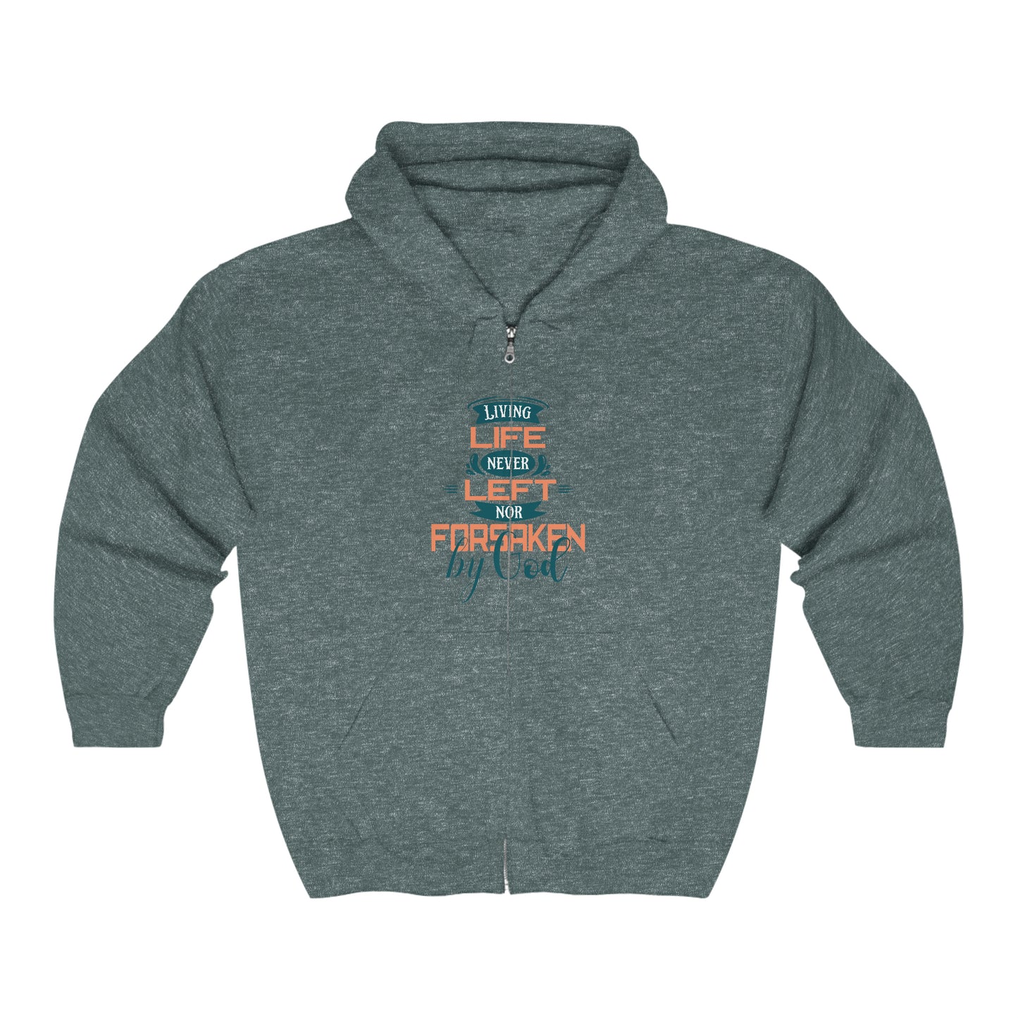 Living Life Never Left Nor Forsaken By Him Unisex Heavy Blend Full Zip Hooded Sweatshirt