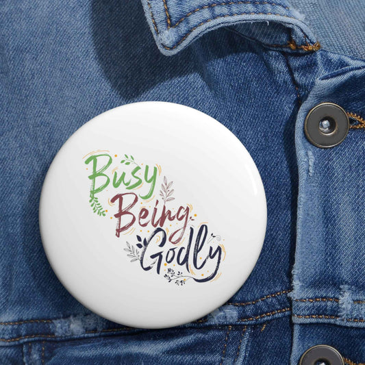 Busy Being ly Pin Button