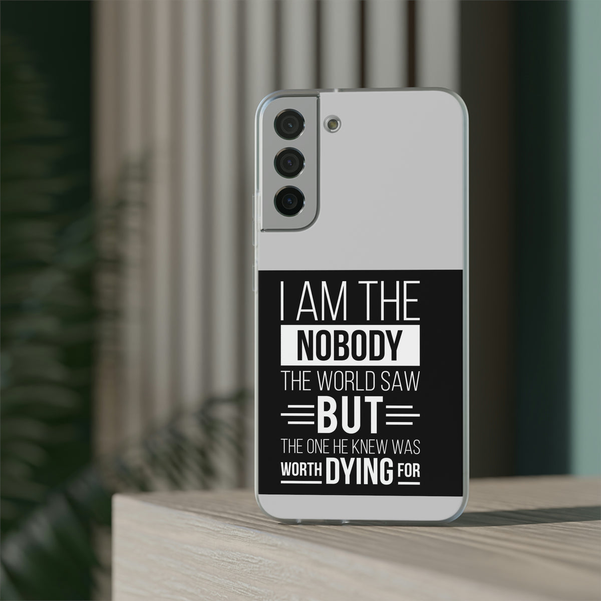 I Am The Nobody The World Saw Flexi Phone Case