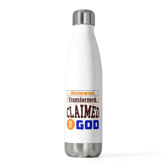 Renewed, Transformed, Claimed By God Insulated Water Bottle