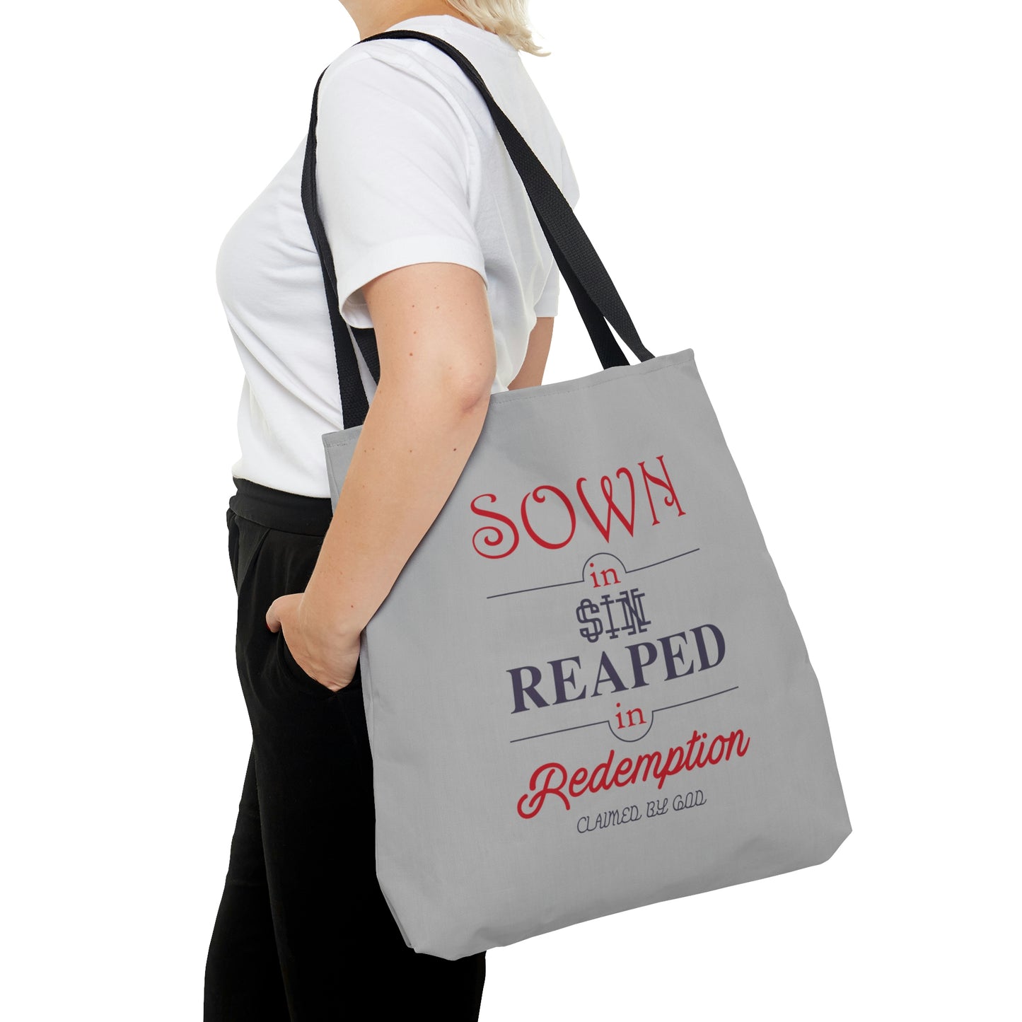 Sown In Sin Reaped In Redemption Christian Tote Bag