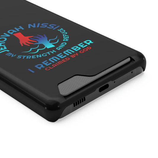 Jehovah Nissi, My Strength & My Refuge I Remember Phone Case With Card Holder