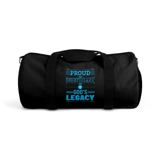 Proud Beneficiary Of God's Legacy Duffel Bag Printify