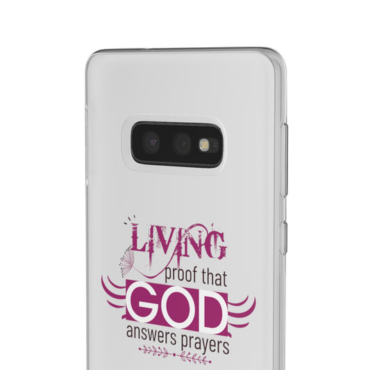 Living Proof That God Answers Prayers Flexi Phone Case. compatible with select IPhone & Samsung Galaxy Phones Printify