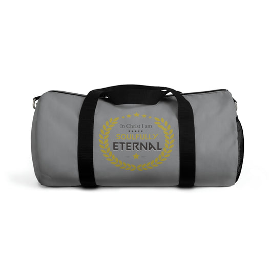 In Christ I Am Soulfully Eternal Duffel Bag Printify